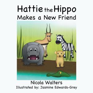 Cover of the book Hattie the Hippo Makes a New Friend by Glenn Mehta