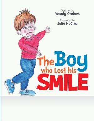 Cover of the book The Boy Who Lost His Smile by Donnie Ray Obina, Scheherazade Al Tellawy