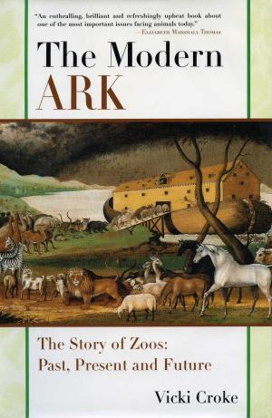 Cover of the book The Modern Ark by Wendy Mogel, Ph.D.