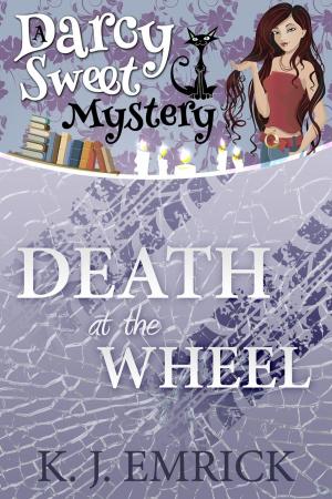 Cover of the book Death at the Wheel by Kathrine Emrick