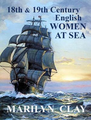 Book cover of 18th and 19th Century English Women At Sea
