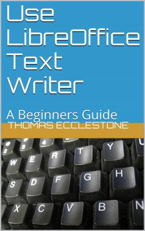 Book cover of Use LibreOffice Text Writer