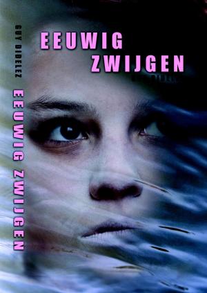 Book cover of Eeuwig zwijgen