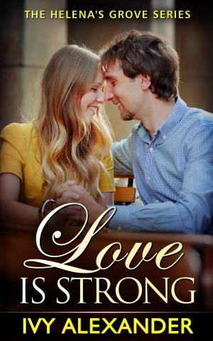 Cover of the book Love Is Strong by Sara Winters