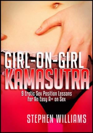 Cover of Girl On Girl Kamasutra: Important Erotic Ideas To Get You To New Sexual Peaks