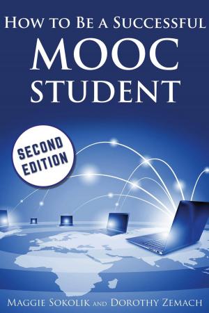 Cover of the book How to Be a Successful MOOC Student by Greta Gorsuch