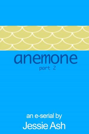 Cover of the book Anemone - Part 2 by Patricia Otto