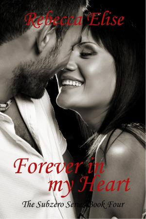 Cover of the book Forever in my Heart by Reese Patton