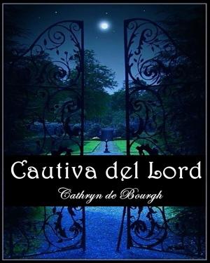 Cover of the book Cautiva del lord by Giacomo Casanova