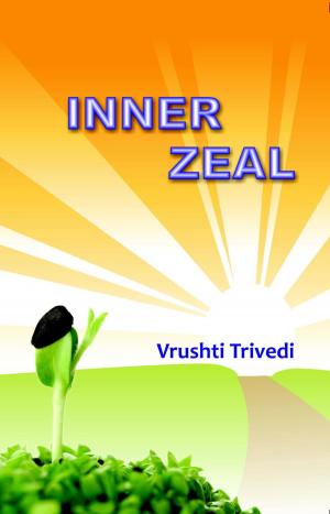 Cover of the book Inner Zeal by Dr. Vishwas Chavan