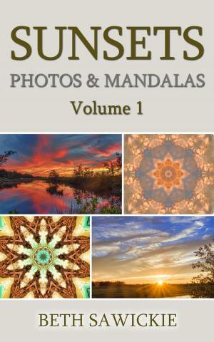 Cover of Sunsets: Photos and Mandalas, Volume 1