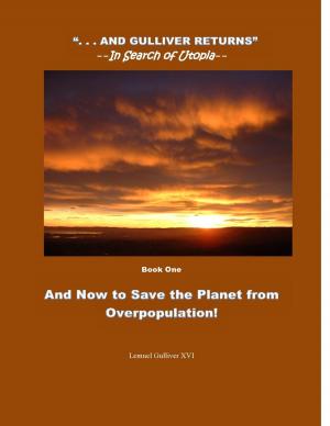 Cover of the book And Now to Save the Planet from Overpopulation by Eldin Onsgard, Chris Wells, Eystein Enoksen