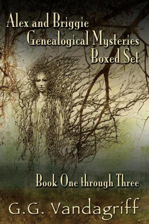 Cover of the book Alex and Briggie Genealogical Mysteries - Books One through Three by Joni Folger
