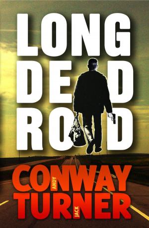 Cover of the book Long Dead Road by Robert Jackson Bennett