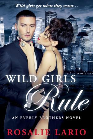 Cover of the book Wild Girls Rule by Angela K Parker