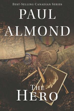 Cover of the book The Hero by Paul Almond