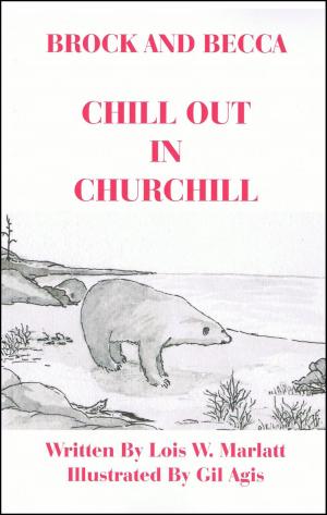 Book cover of Brock and Becca: Chill Out In Churchill