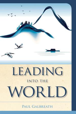 Cover of the book Leading into the World by Kyle K. Courtney, Ellyssa Kroski