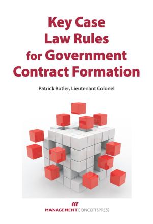Book cover of Key Case Law Rules for Government Contract Formation