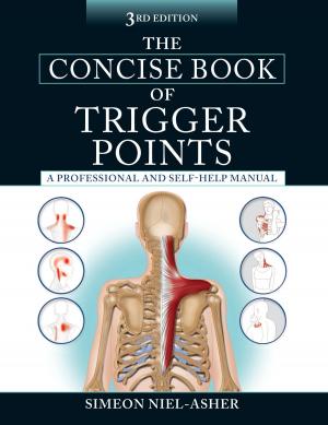Cover of the book The Concise Book of Trigger Points, Third Edition by Richard Grossinger, Klaus Podoll, M.D., Markus Dahlem, Ph.D.