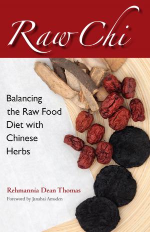 Cover of the book Raw Chi by Joy Manne, Ph.D.