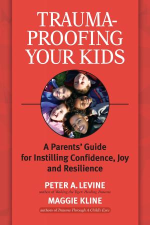 Book cover of Trauma-Proofing Your Kids