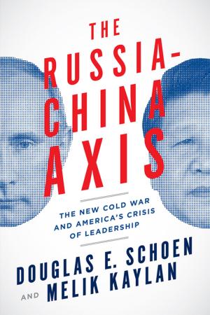 Cover of the book The Russia-China Axis by 