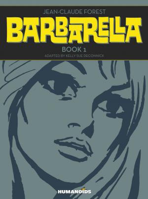 bigCover of the book Barbarella #1 : Book 1: Barbarella by 