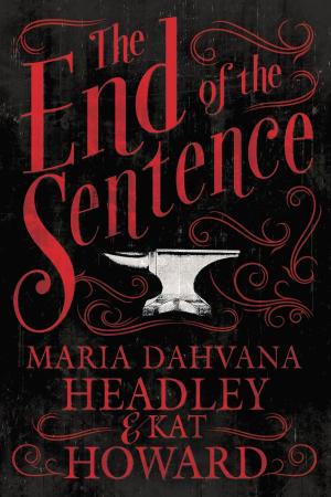Cover of the book The End of the Sentence by Lewis Shiner