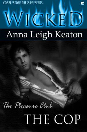 Cover of the book The Cop by Anna Leigh Keaton
