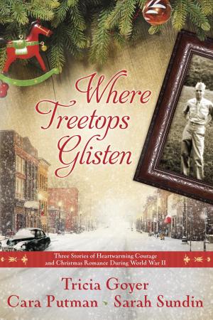 Cover of the book Where Treetops Glisten by Liz Curtis Higgs
