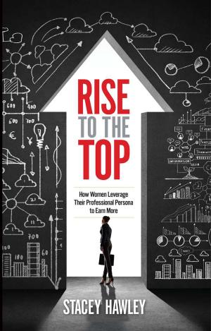 Cover of the book Rise to the Top by Marrs, Jim