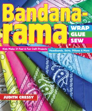 Cover of the book Bandana-rama—Wrap, Glue, Sew by Jane Sassaman