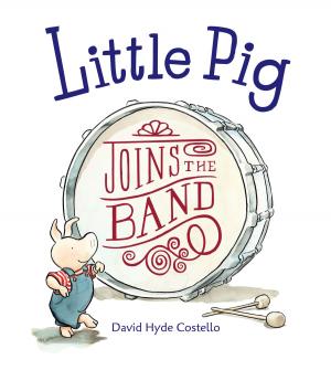 Cover of the book Little Pig Joins the Band by T. Neill Anderson