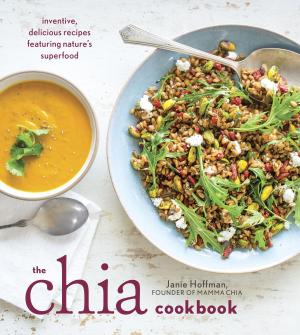 Cover of the book The Chia Cookbook by Isabella Green