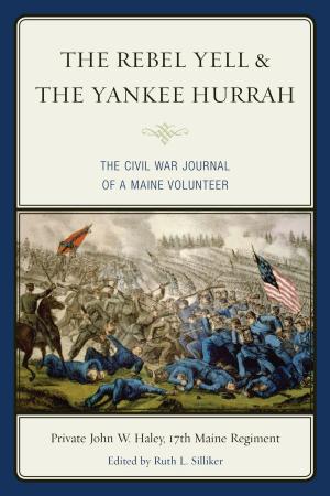 Cover of the book The Rebel Yell & the Yankee Hurrah by Bill Gorman, wood Leonwood Bean