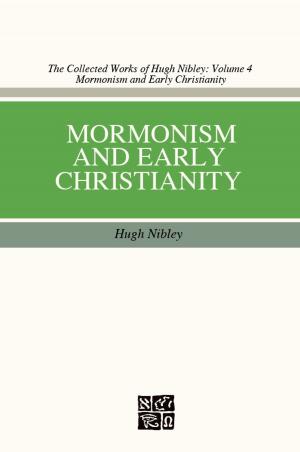 bigCover of the book Mormonism and Early Christianity by 