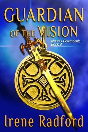 Cover of the book Guardian of the Vision by Irene Radford, C.F. Bentley