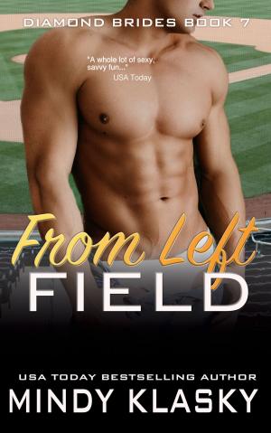 Cover of the book From Left Field by Maya Kaathryn Bohnhoff