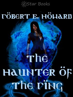 Cover of the book The Haunter of the Ring by Berkeley Livingston