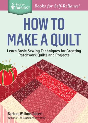 Book cover of How to Make a Quilt