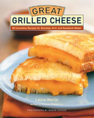 Cover of the book Great Grilled Cheese by Richard Sandoval, Penny De Los Santos