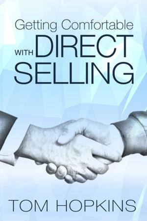 Cover of the book Getting Comfortable with Direct Selling by Deacon Weeks
