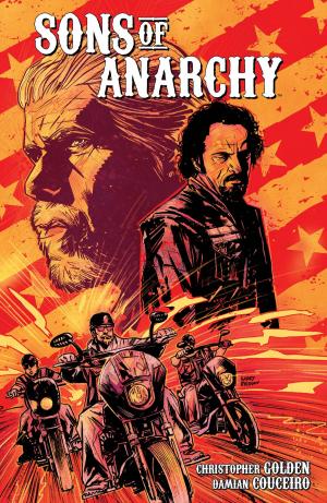 Cover of the book Sons of Anarchy Vol. 1 by John Allison, Maddie Flores, Paul Mayberry, Noelle Stevenson, Eryk Donovan, Becca Tobin, Jake Lawrence, Rosemary Valero-O'Connell, John Kovalic, Jon Chad, Shannon Watters, Ngozi Ukazu, Sina Grace, James Tynion IV, Rian Sygh, Carey Pietsch