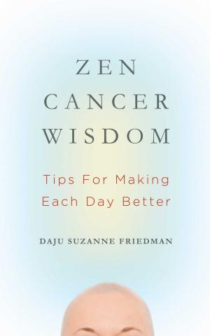 Cover of the book Zen Cancer Wisdom by Geshe Lhundub Sopa