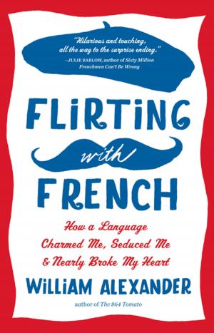 Cover of the book Flirting with French by Heidi W. Durrow