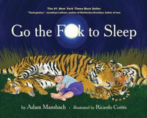 Cover of the book Go the Fuck to Sleep by 