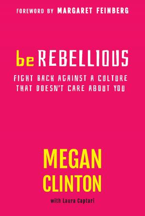 Cover of the book Be Rebellious by Cynthia Ruchti