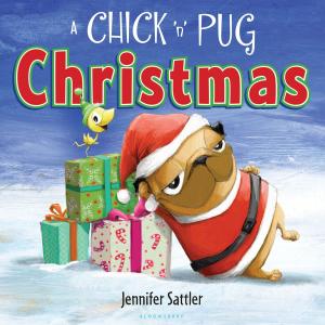 Cover of the book A Chick 'n' Pug Christmas by 