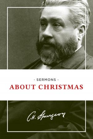 Cover of the book Sermons about Christmas by Charles H. Spurgeon